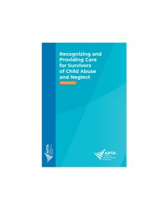Recognizing and Providing Care for Survivors of Child Abuse and Neglect 2nd Edition